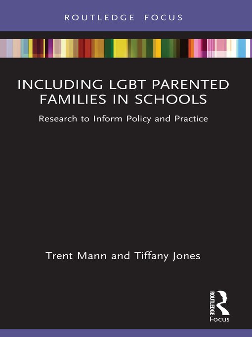Title details for Including LGBT Parented Families in Schools by Tiffany Jones - Available